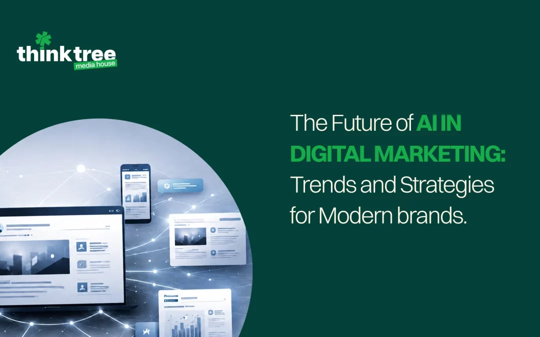 The Future of AI in Digital Marketing: Trends and Strategies for Modern Brands