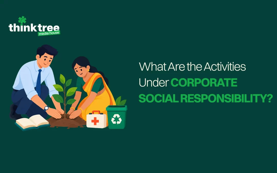 What are the activities under corporate social responsibility?