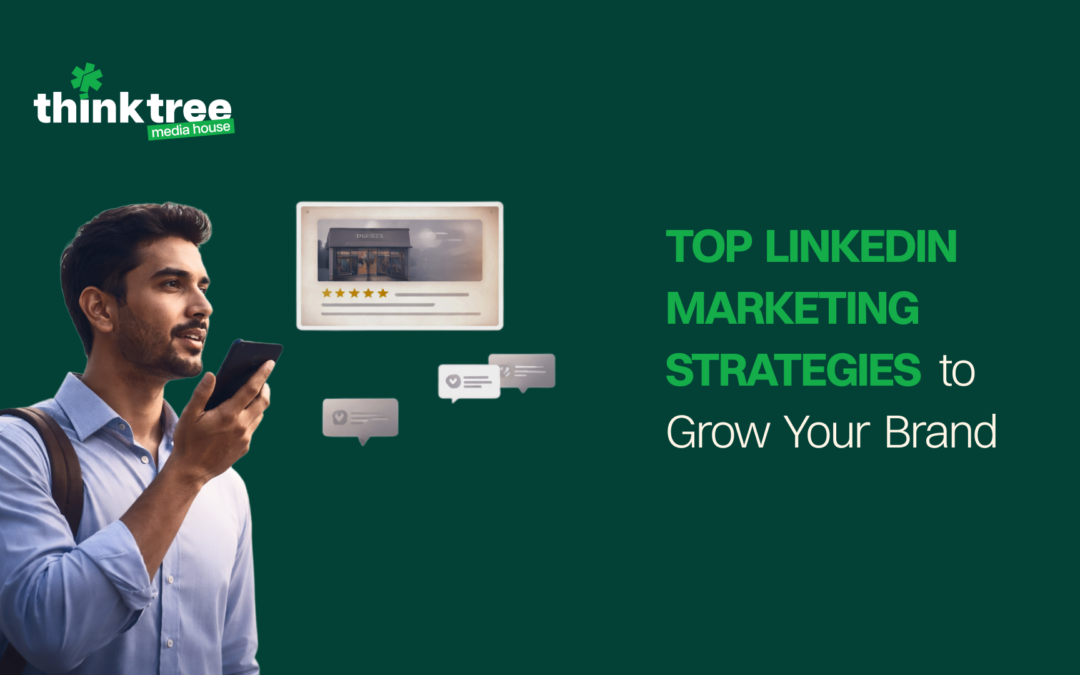 Top LinkedIn Marketing Strategies to Grow Your Brand in 2026