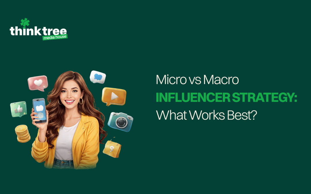 Micro vs Macro Influencer Strategy: What Works Best?