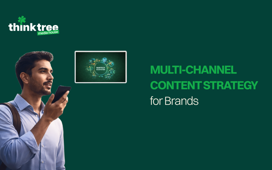Multi-Channel Content Strategy for Brands