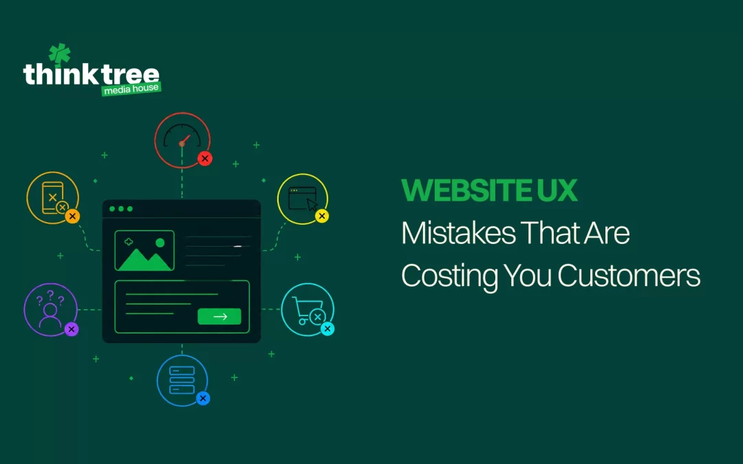 Website UX Mistakes That Are Costing You Customers