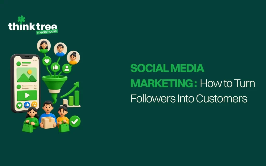 Social Media Marketing : How to Turn Followers Into Customers